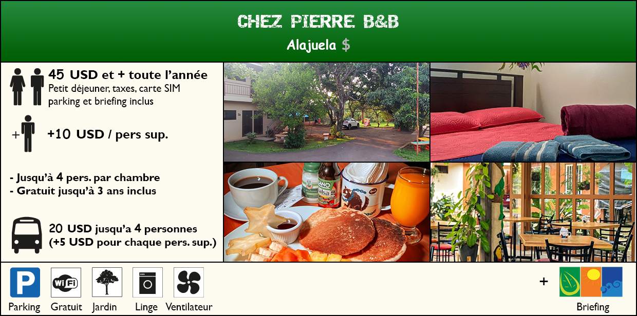 Chez Pierre B&B, 25USD toute l'annÃ©e navette petit dÃ©jeuner taxes parking et briefing inclus, gratuit pour les moins de 4 ans inclus